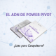 El ADN de Power Pivot | Libro Electrónico